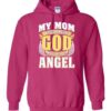 My Mom Was So Amazing Hoodie Heliconia S 1 2