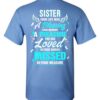 Sister Your Life Was A Blessing T Shirt Carolina Blue S 1 5